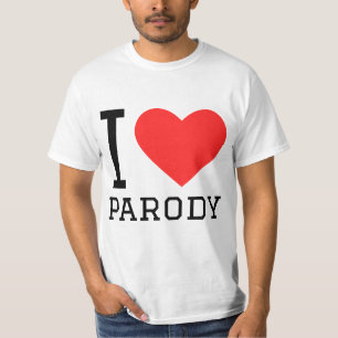 I love parody T-Shirt