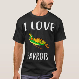 I Love PARROTS Funny PARROT Premium T-Shirt