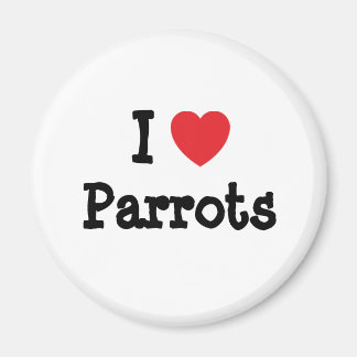 I love Parrots heart custom personalized Magnet