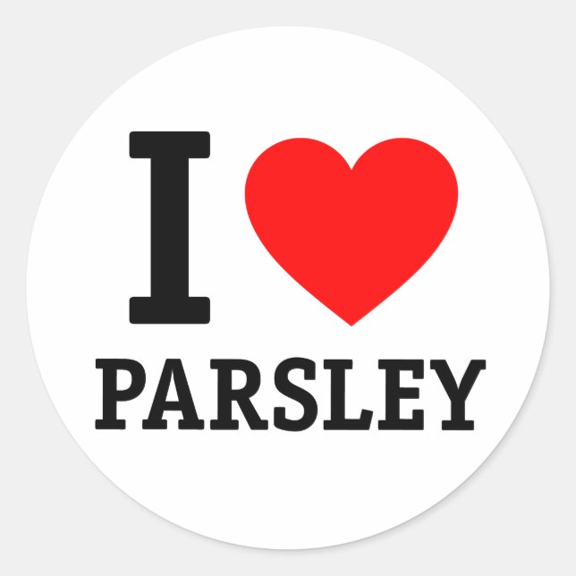 I Love Parsley Classic Round Sticker (Front)