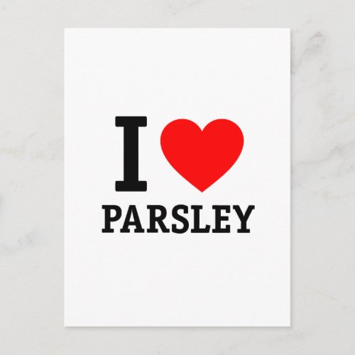 I Love Parsley Postcard