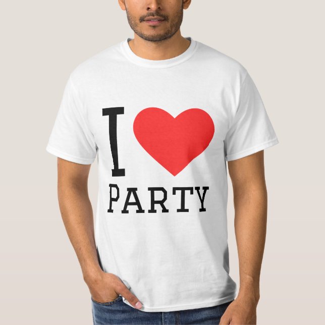 I love party T-Shirt (Front)