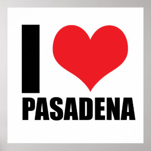 I love Pasadena Poster