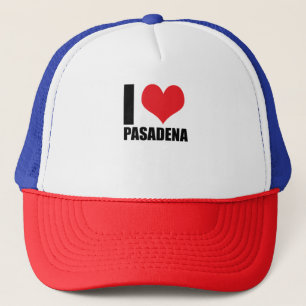 I love Pasadena Trucker Hat
