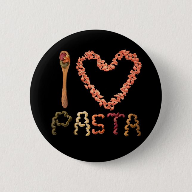 I Love Pasta Button (Front)