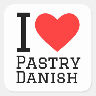I love pastry danish square sticker