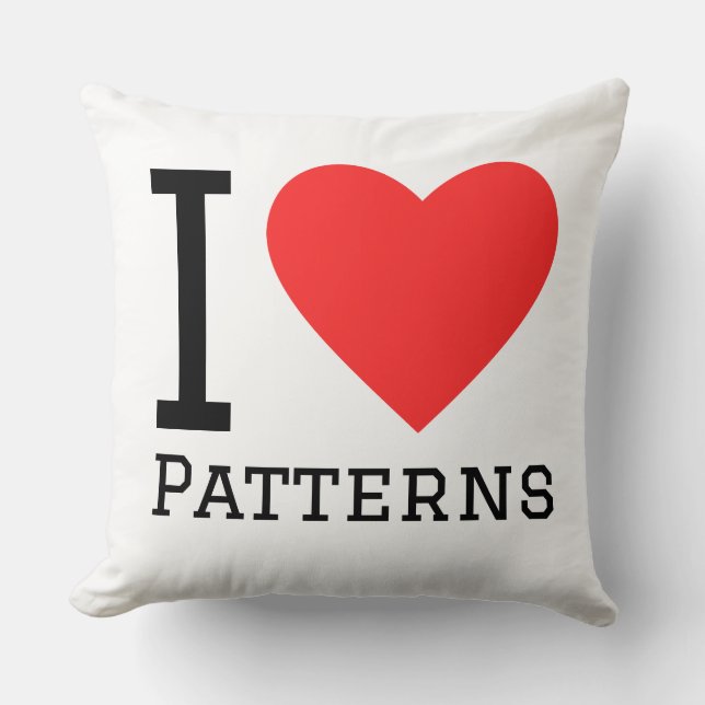 I love patterns throw pillow (Front)