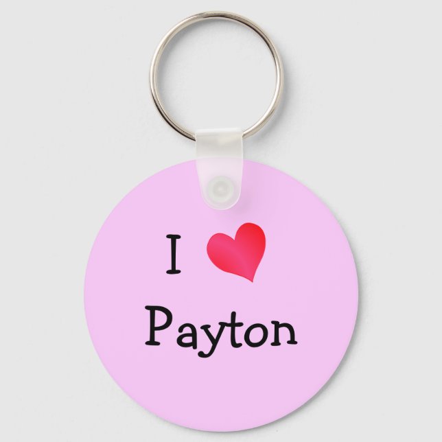 I Love Payton Keychain (Front)