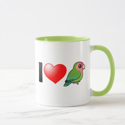 I Love Peach-faced Lovebirds Mug