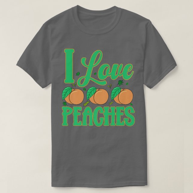I Love Peaches Fruit Vegetarian Vegan  T-Shirt (Design Front)