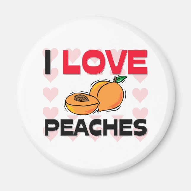 I Love Peaches Magnet (Front)