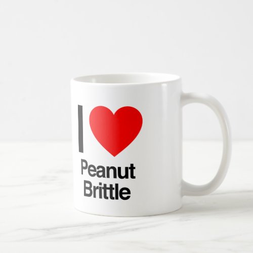 i love peanut brittle coffee mug