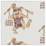 I LOVE PEANUT BUTTER FABRIC