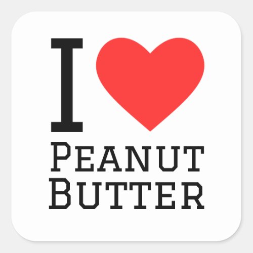 I love peanut butter square sticker
