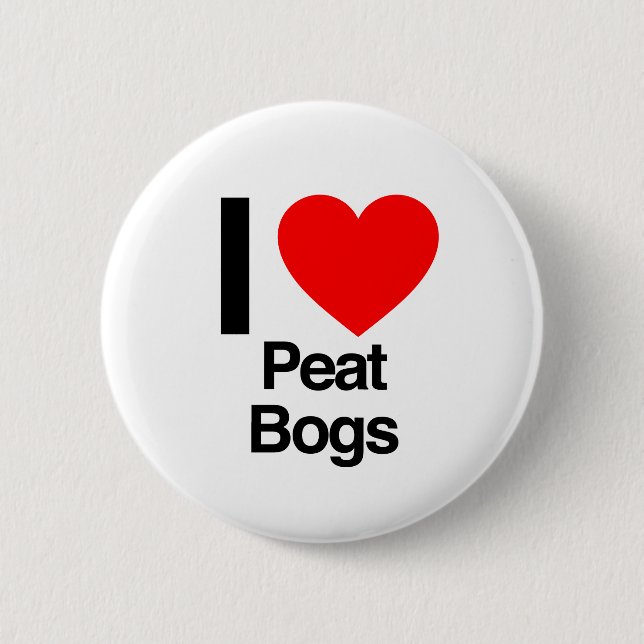 i love peat bogs button (Front)