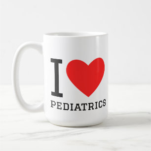 I love pediatrics coffee mug