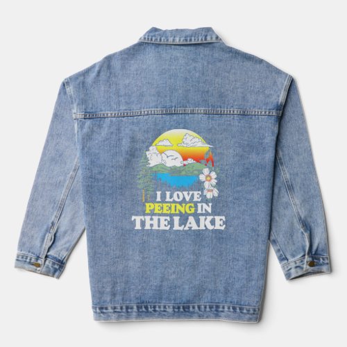 I Love Peeing In The Lake Summer Vacation Swimming Denim Jacket