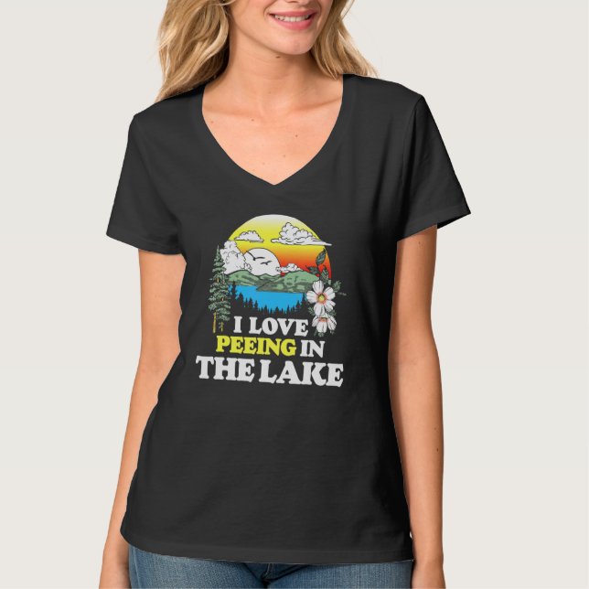 I Love Peeing In The Lake Summer Vacation Swimming T-Shirt (Front)