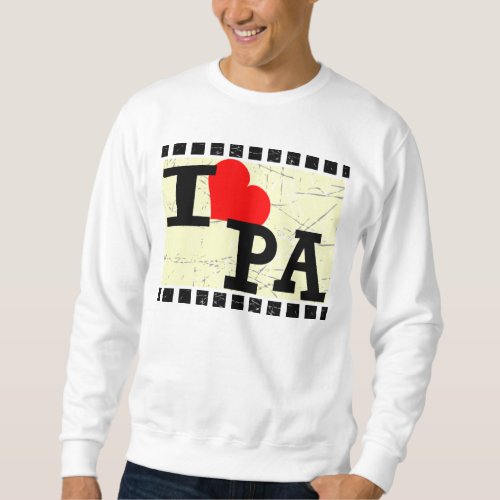 I love Pennsylvania Sweatshirt