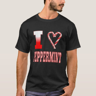 I Love Peppermint Candy Cane Christmas Peppermint  T-Shirt