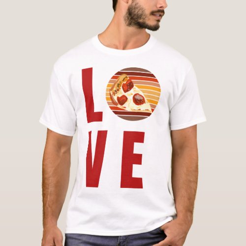 I Love Pepperoni Pizza Lover Presents Foodie  T_Shirt