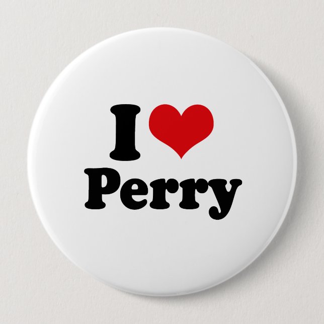 I LOVE PERRY PINBACK BUTTON (Front)