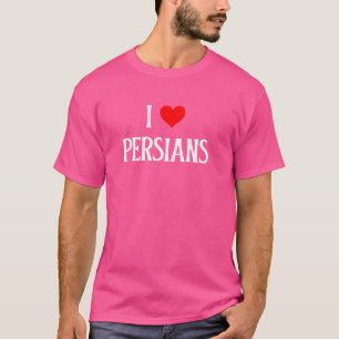 I Love Persians I Heart Persians Cat lover Feline T-Shirt