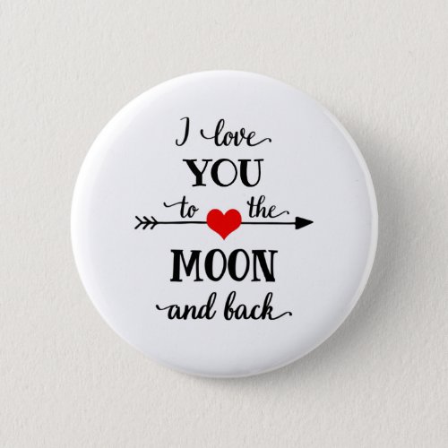 I love personalized to the moon and back button