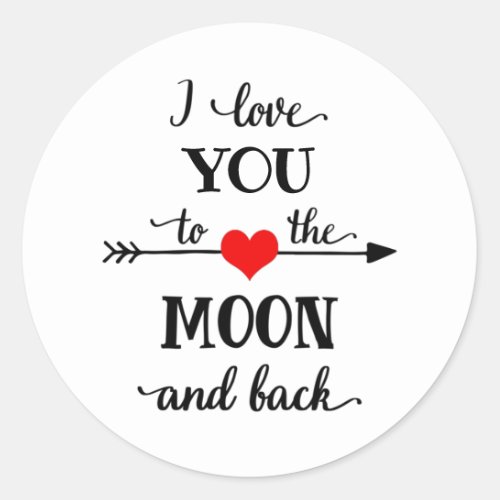 I love personalized to the moon and back classic round sticker