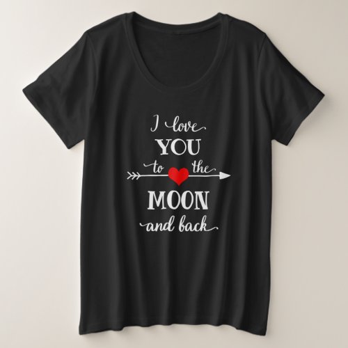 I love personalized to the moon and back plus size T_Shirt