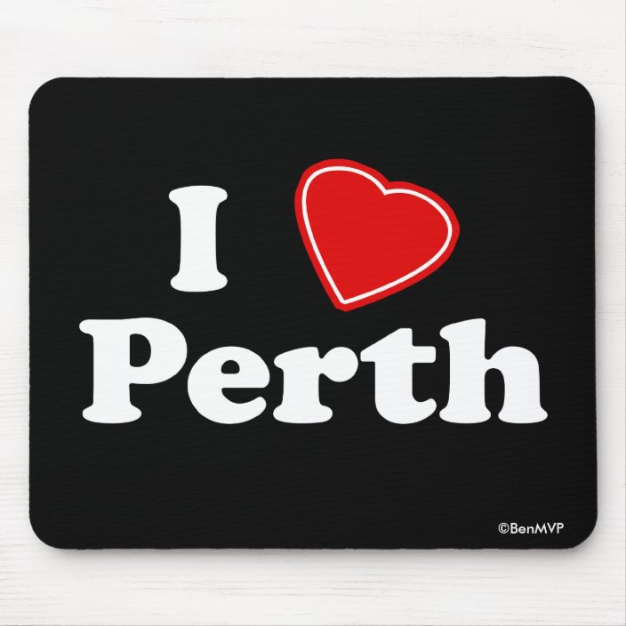 I Love Perth Mousepad