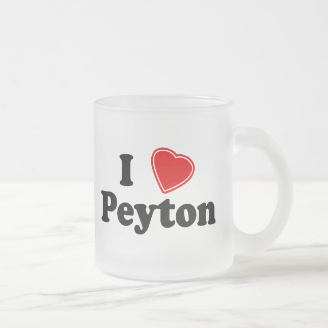 I Love Peyton Frosted Glass Coffee Mug (Right)