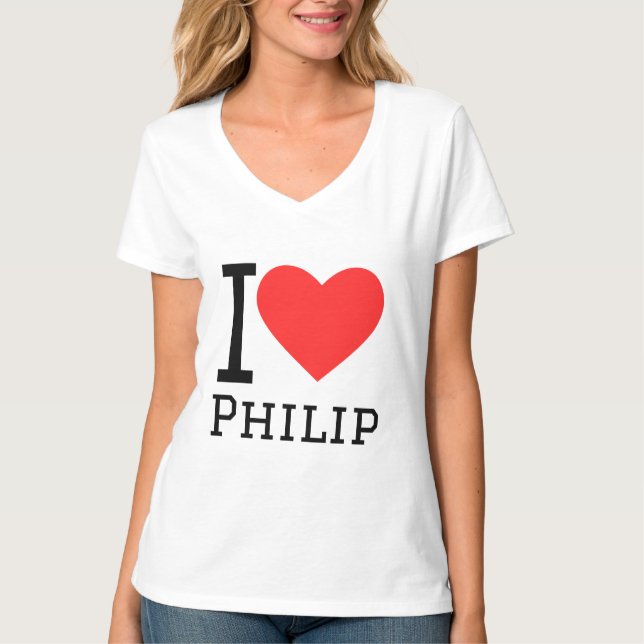 I love Philip  T-Shirt (Front)