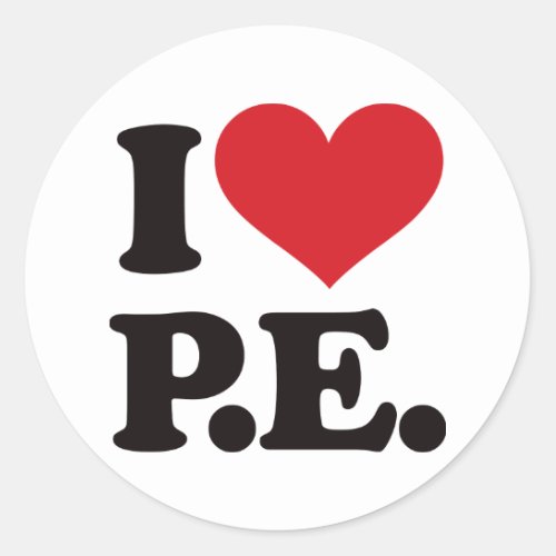 I Love Physical Education Classic Round Sticker