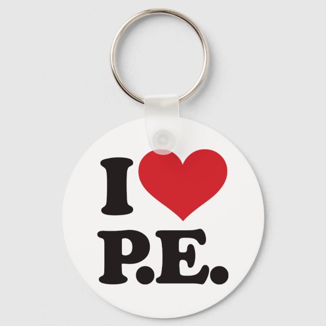 I Love Physical Education! Keychain (Front)