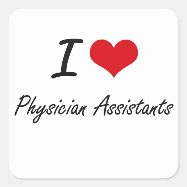 I love Physician Assistants Square Sticker (Front)