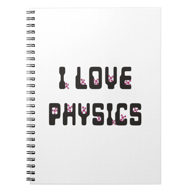 I love Physics Notebook (Front)