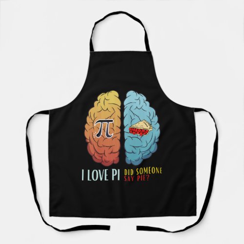 I Love Pi Did Someone Say Pie Apron