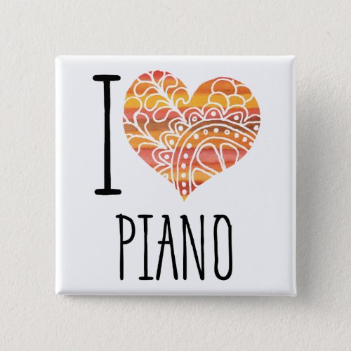 I Love Piano Yellow Orange Mandala Heart Square Button