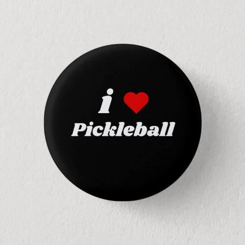 I Love Pickleball  Button