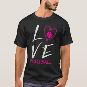 I Love Pickleball Pickleball Player Pickle Ball T-Shirt