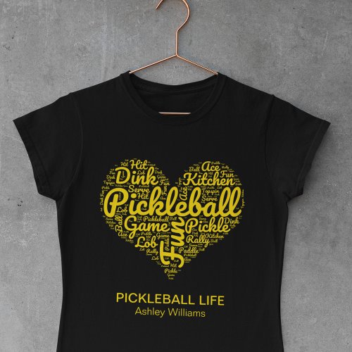 I Love Pickleball Word Art Typography Custom Text T_Shirt