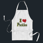 I Love Pickles Apron<br><div class="desc">Funny cooking apron says I Love (Heart) Pickles. Makes a Great Gift for the Pickle Lover in Your Life!</div>