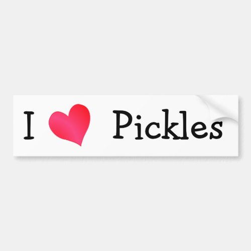I Love Pickles Bumper Sticker