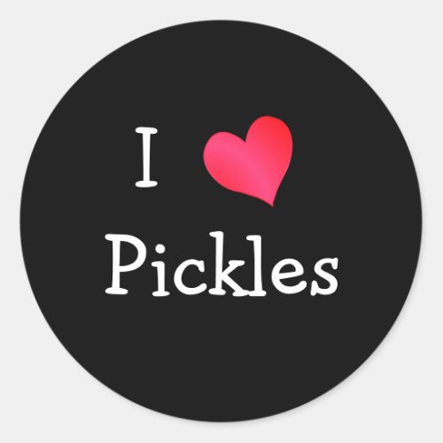 I Love Pickles Classic Round Sticker