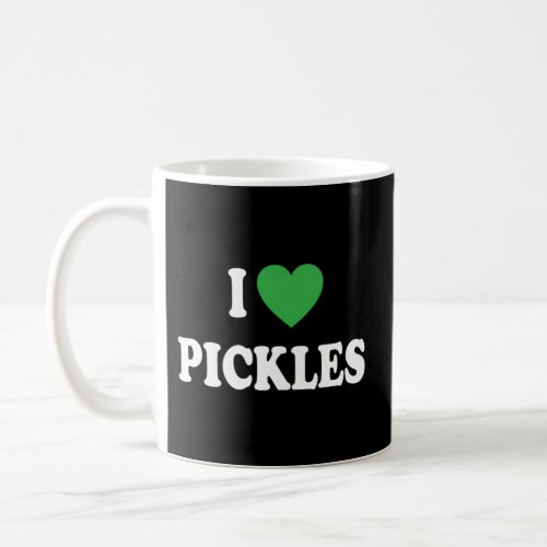 I Love Pickles Coffee Mug