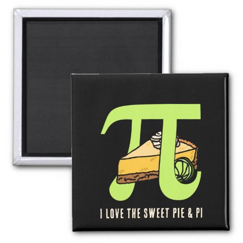  I LOVE PIE AND PI Day Magnet