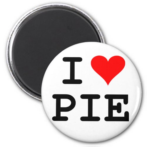 I love pie black lettering magnet