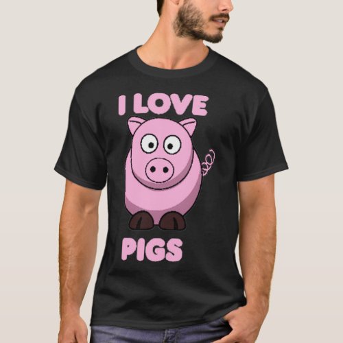 I Love Pigs T_Shirt