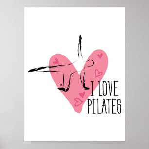 I LOVE PILATES and Pilates Pose Poster